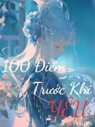 100 Điểm Trước Khi Yêu