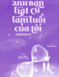Anh Bạn Trai Cũ Tám Tuổi Của Tôi