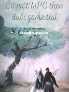 Có Một NPC Theo Đuổi Game Thủ