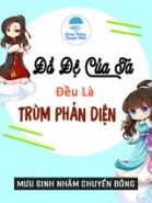 Đồ Đệ Của Ta Đều Là Trùm Phản Diện (Dịch Full)