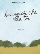 Hai Người Cha Của Tôi