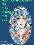 Hào Môn Trọng Sinh: Nữ Thầy Tướng Mắt Quỷ