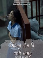 Không Còn Là Ánh Sáng