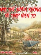 Mạt Thế Xuyên Không Về Tn70