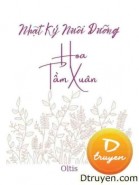 Nhật Ký Nuôi Dưỡng Hoa Tầm Xuân