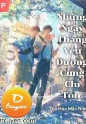 Những Ngày Tháng Yêu Đương Cùng Chí Tôn