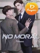 No Moral (Không Đạo Đức)