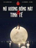 Nữ Vương Đồng Nát Ở Tinh Tế