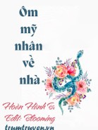 Ôm Mỹ Nhân Về Nhà