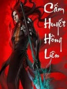 Cấm Huyết Hồng Liên