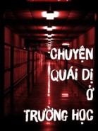 Chuyện Quái Dị Ở Trường Học