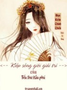 Kiếp Sống Giới Giải Trí Của Tiểu Thư Hầu Phủ