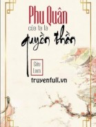 Phu Quân Trước Của Ta Là Quyền Thần