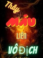 Thấy Máu Liền Vô Địch