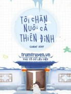 Tôi Chăn Nuôi Cả Thiên Đình