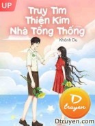 Truy Tìm Thiên Kim Nhà Tổng Thống