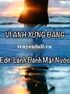 Vì Anh Xứng Đáng